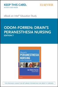 Drain's PeriAnesthesia Nursing - E-Book