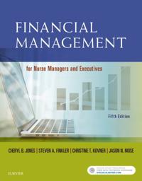 Financial Management for Nurse Managers and Executives - E-Book