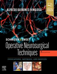 Schmidek and Sweet: Operative Neurosurgical Techniques E-Book