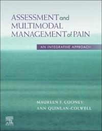 Assessment and Multimodal Management of Pain
