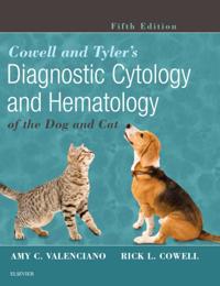 Cowell and Tyler's Diagnostic Cytology and Hematology of the Dog and Cat - E-Book
