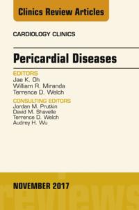 Pericardial Diseases, An Issue of Cardiology Clinics