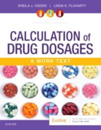 Calculation of Drug Dosages E-Book
