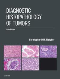 Diagnostic Histopathology of Tumors E-Book
