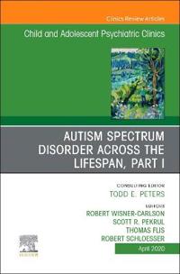 Autism, An Issue of Child and Adolescent Psychiatric Clinics of North America