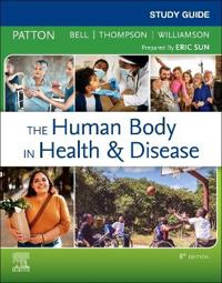 Study Guide for The Human Body in Health & Disease
