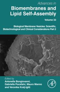Biological Membrane Vesicles: Scientific, Biotechnological and Clinical Considerations Part 2