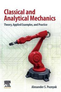 Classical and Analytical Mechanics