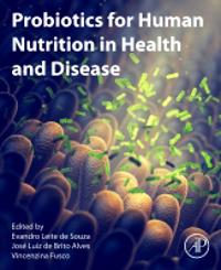 Probiotics for Human Nutrition in Health and Disease