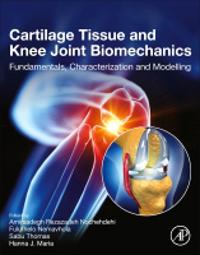 Cartilage Tissue and Knee Joint Biomechanics