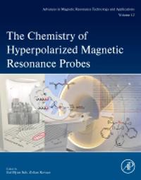 The Chemistry of Hyperpolarized Magnetic Resonance Probes