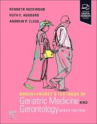 Brocklehurst's Textbook of Geriatric Medicine and Gerontology