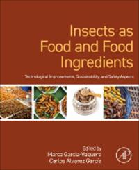 Insects as Food and Food Ingredients