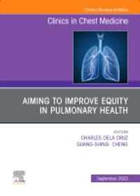 COVID-19 lung disease: Lessons Learned, An Issue of Clinics in Chest Medicine