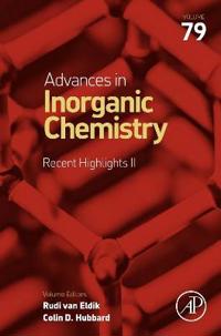 Advances in Inorganic Chemistry: Recent Highlights II