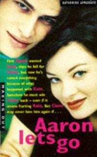 MAKING OUT 14 AARON LETS GO