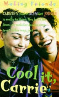 COOL IT, CARRIE