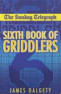 The Sunday Telegraph Sixth Book of Griddlers
