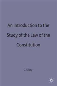 An Introduction to the Study of the Law of the Constitution