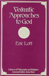 Vedantic Approaches to God