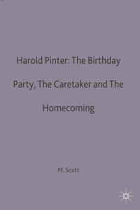 Harold Pinter: The Birthday Party, The Caretaker and The Homecoming