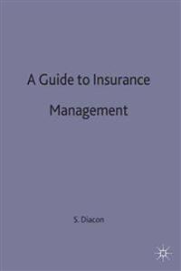 A Guide to Insurance Management