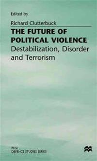 Bokomslag för "The Future of Political Violence"