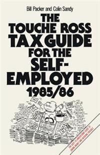 The Touche Ross Tax Guide for the Self-Employed