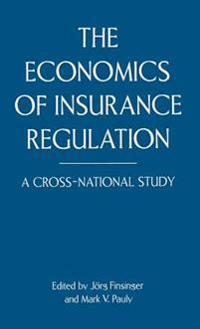 The Economics of Insurance Regulation
