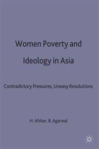Bokomslag för "Women, Poverty and Ideology in Asia"