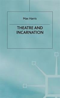 Theater and Incarnation