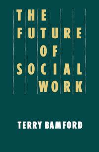 The Future of Social Work
