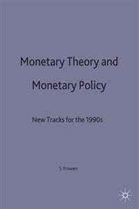 Monetary Theory and Monetary Policy
