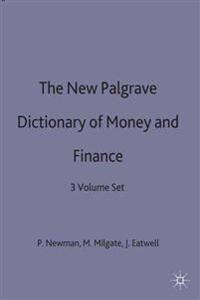 The New Palgrave Dictionary of Money and Finance