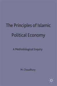 The Principles of Islamic Political Economy
