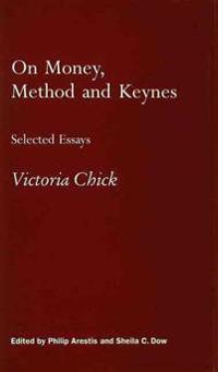 On Money, Method and Keynes