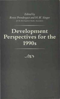 Development Perspectives for the 1990s