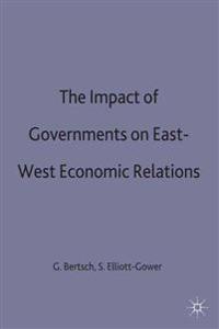 The Impact of Governments on East-West Economic Relations