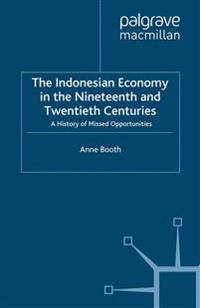 Bokomslag för "The Indonesian Economy in the Nineteenth and Twentieth Centuries"