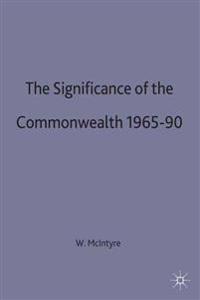 The Significance of the Commonwealth, 1965–90