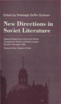 New Directions in Soviet Literature