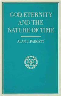 God, Eternity and the Nature of Time