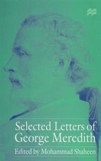 Selected Letters of George Meredith