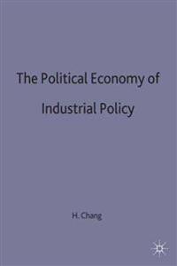 The Political Economy of Industrial Policy