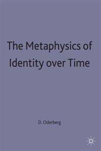 The Metaphysics of Identity over Time