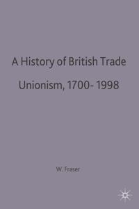 Bokomslag för "A History of British Trade Unionism 1700–1998"
