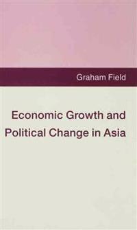 Economic Growth and Political Change in Asia