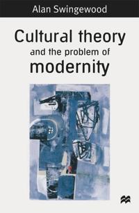 Kirjan kansi "Cultural Theory and the Problem of Modernity"
