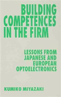 Building Competences in the Firm