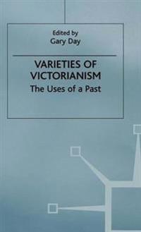 Varieties of Victorianism